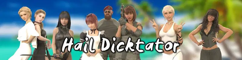 Hail Dicktator v0.79.1 Banner
