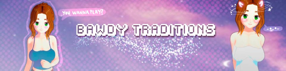Bawdy Traditions v1.2.5 Banner