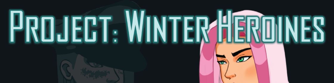Project Winter Heroines v18 Banner