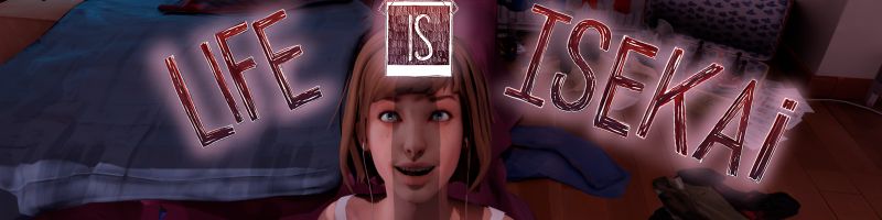 Life is Isekai v0.05 Banner