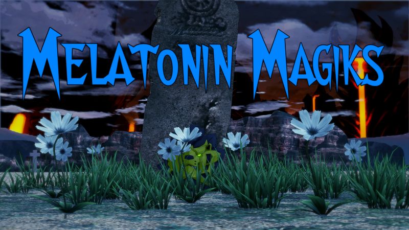 Melatonin Magiks [Chapter 1-4 ] v1.0 Banner