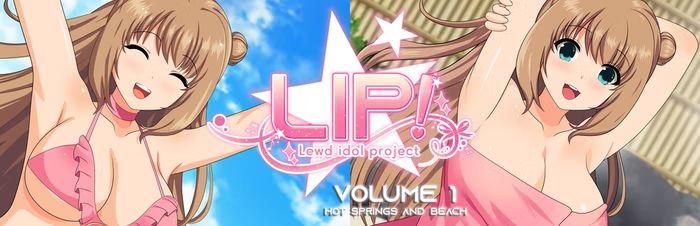 LIP! Lewd Idol Project Vol. 1 – Hot Springs and Beach Episodes [Completed] Banner