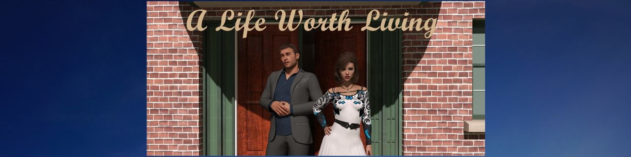 A Life Worth Living [Ch. 5.5 Public] Banner