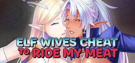 Elf Wives Cheat to Ride my Meat [Final] Banner