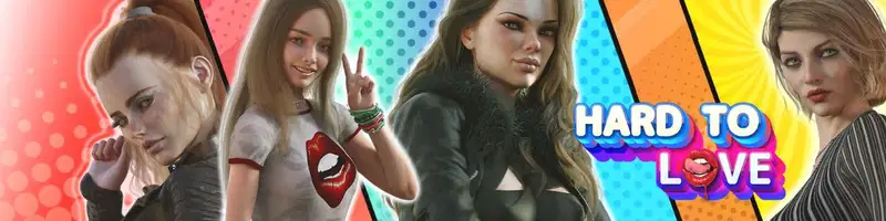 Hard to Love v0.25 Banner