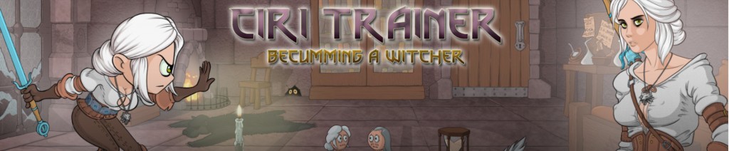 Ciri Trainer v1.0 [Chapter 1-5] [Complete] Banner