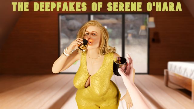 The Deepfakes of Serene O’Hara v0.1 Banner