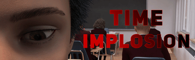 Time Implosion v0.17 Banner
