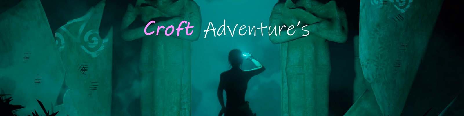 Croft Adventures v0.6.7c Banner