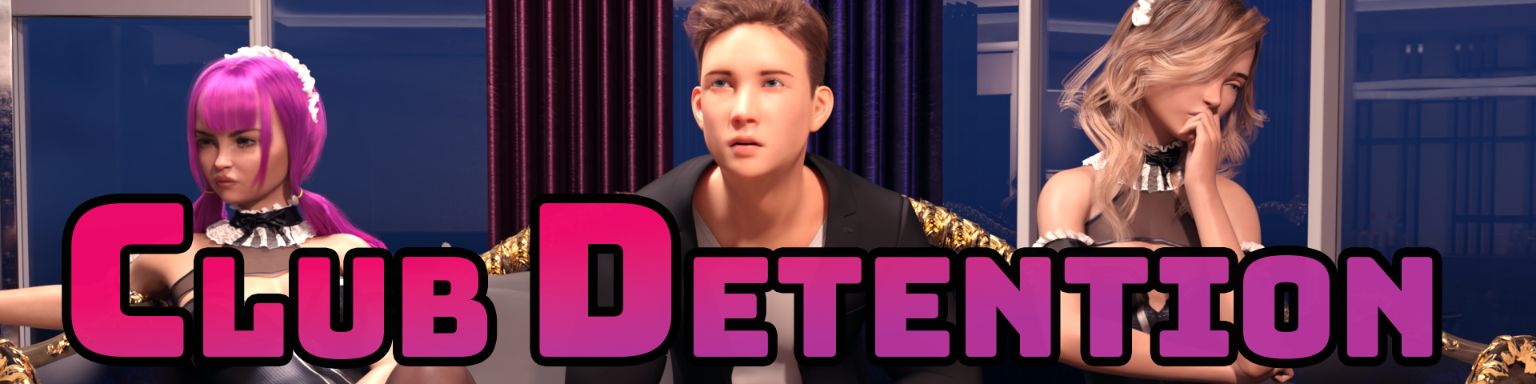 Club Detention v0.0873 Banner