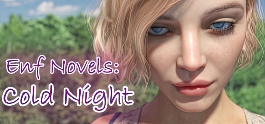 ENF Novels: Cold Night [Completed] Banner