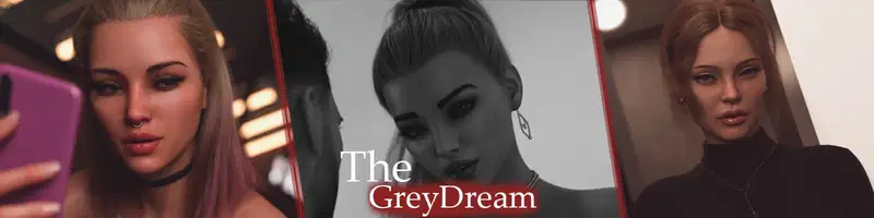 The Grey Dream [Episode 1-6] Banner