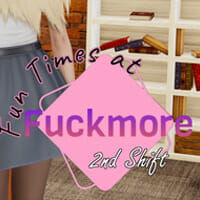Fun Times at Fuckmore 2 [Completed] Thumbnail