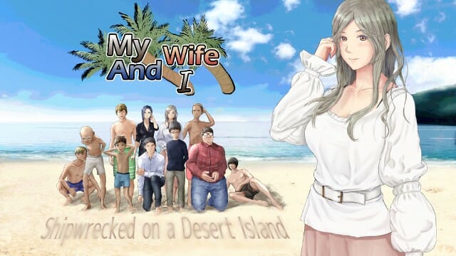 My Wife and I ～Shipwrecked on a Desert Island [Final] Banner