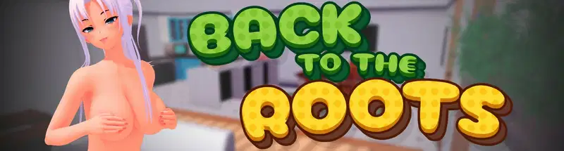 Back to the Roots [v0.34-free] Banner