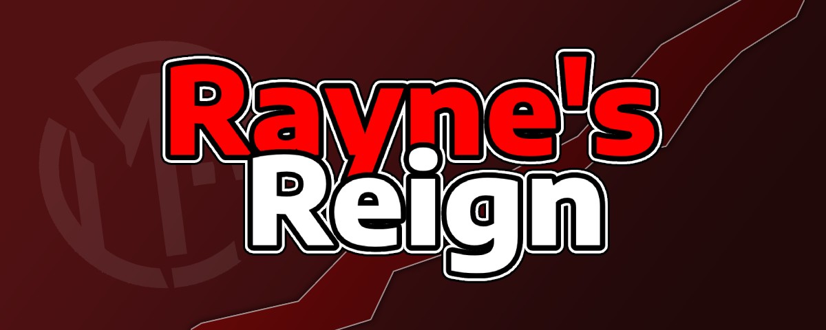 Rayne’s Reign v0.8.0 Final Banner
