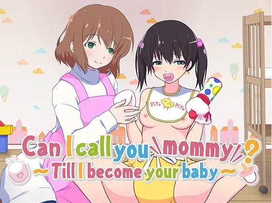 Can I Call You Mommy? ~Till I Become Your Baby~ [Final] Banner