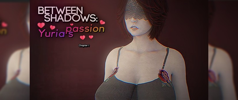 Between Shadows: Yuria’s Passion [Ch.2 v1.1] APK Android Adult Game Download