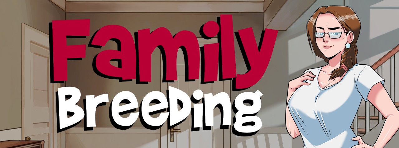 Family Breeding [Final] [Fix Minigame] APK Android Adult Game Download