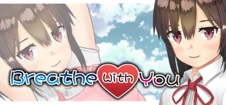 Breathe With You [Steam] Banner