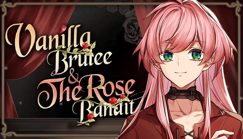 Vanilla Brulee & The Rose Bandit v1.67 Banner