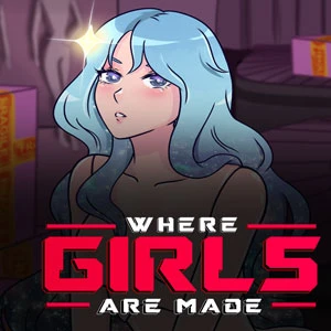 Where Girls Are Made