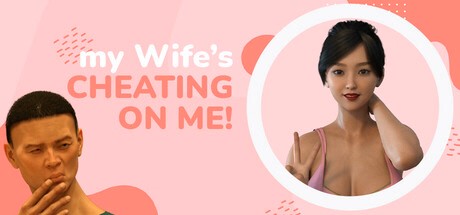 My wife’s cheating on me! v1.0 Banner