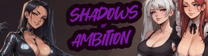 Shadows of Ambition [Ch.4.5] Banner
