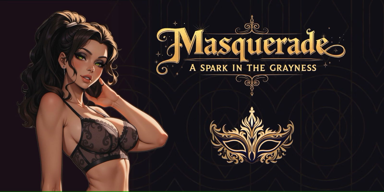 Masquerade: A Spark in the Grayness [proof of concept] Banner