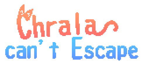 Chrala Can’t Escape v1.0.0 Banner