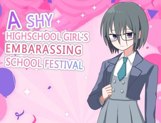 A Shy High School Girl's Embarrassing School Festival 1 A Shy High School Girl's Embarrassing School Festival Banner
