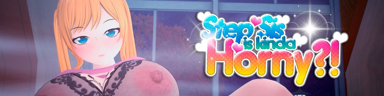 Step Sis Is Kinda Horny?! v0.2.5 Banner