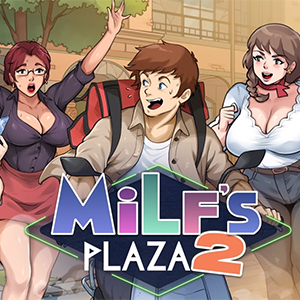 MILF’s Plaza 2 v0.0.1