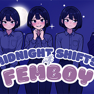 Midnight Shifts with Femboy [Demo] Thumbnail