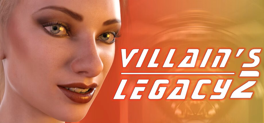 Villain's Legacy 2 v0.6.0 1 Villain's Legacy 2 Banner