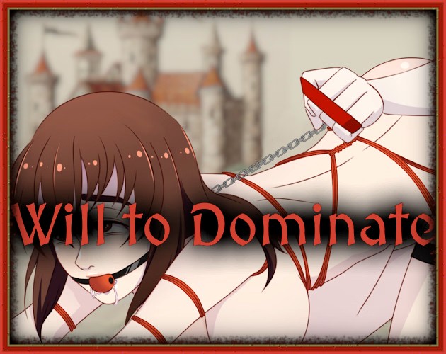 Will to Dominate [Ch.3] APK Android Adult Game Download