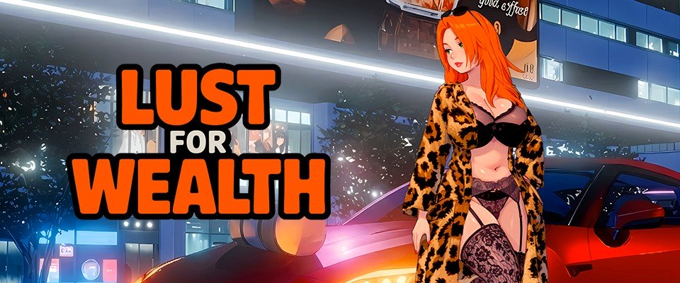 Lust for Wealth [v0.2.5 Public] APK Android Adult Game Download