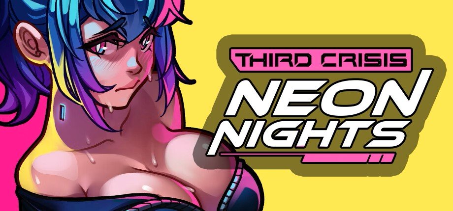 Third Crisis Neon Nights v0.4.3 APK Android Adult Game Download