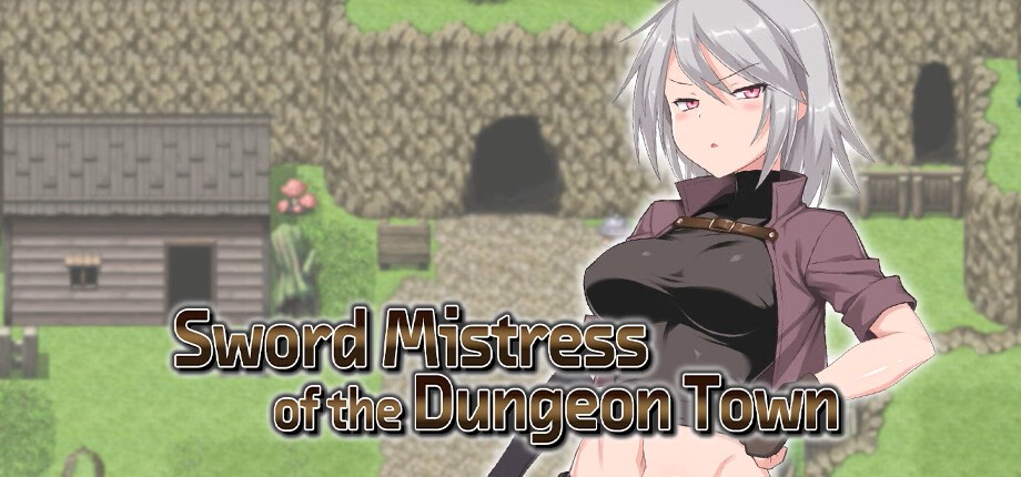 Sword Mistress of the Dungeon Town [Steam 2026-04-07] APK Android Adult Game Download