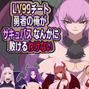 There's No Way I, A Lv99 Cheat Hero, Would Lose To Some Succubus! Apk Android Download