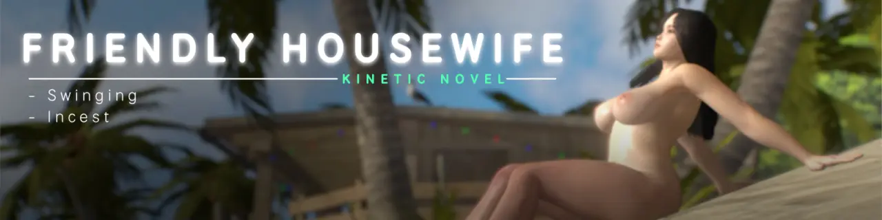 Friendly Housewife v0.2.0 APK Android Adult Game Download
